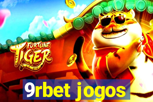 9rbet jogos